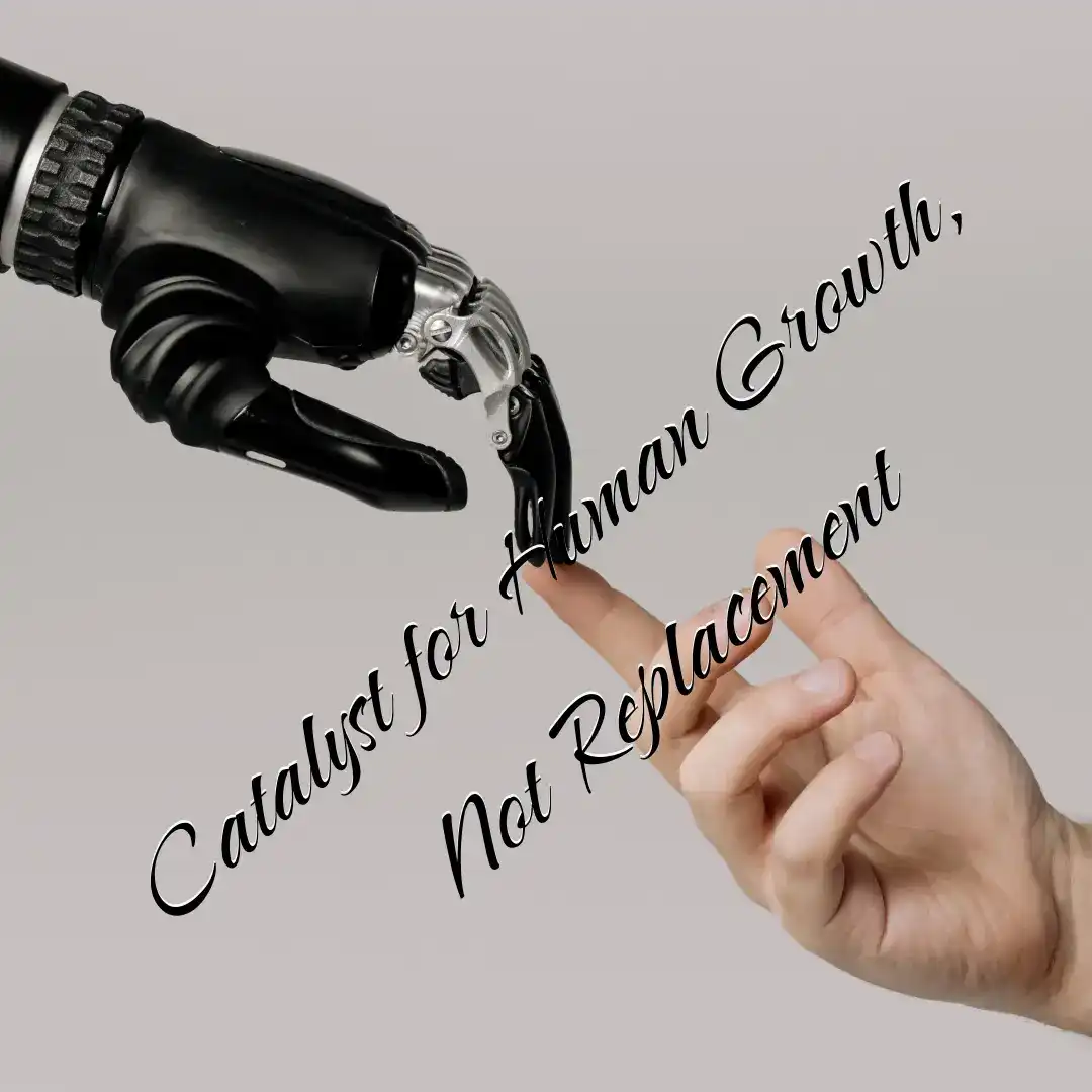 Embracing AI Implementation: A Catalyst for Human Growth, Not Replacement Embracing AI Implementation: A Catalyst for Human Growth, Not Replacement